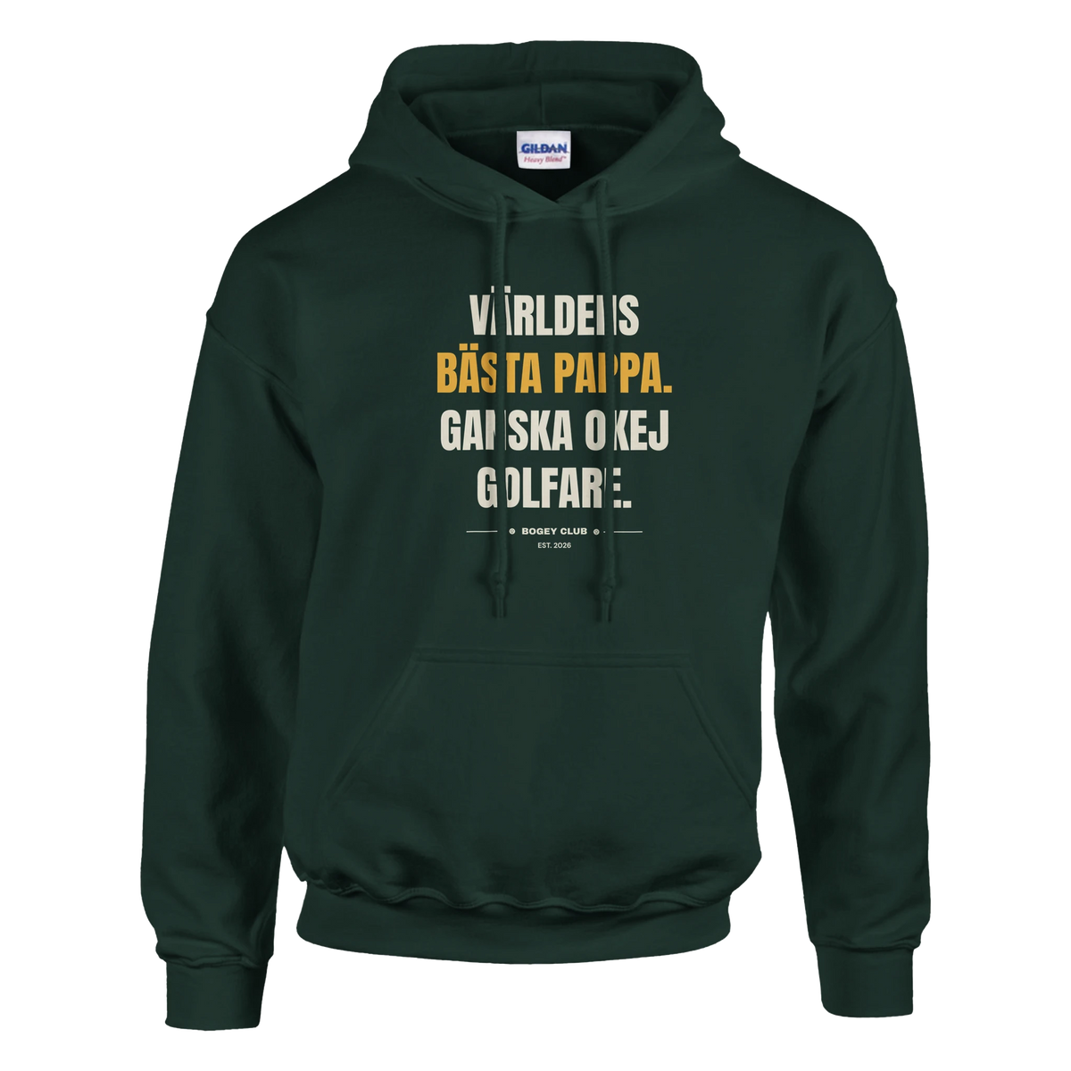 Världens bästa pappa. Ganska okej golfare. – hoodie i skogsgrön, Bogey Club Sweden